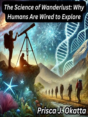 cover image of The Science of Wanderlust